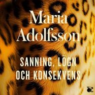 Sanning, lögn och konsekvens
