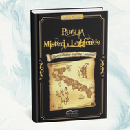 PUGLIA MISTERI E LEGGENDE