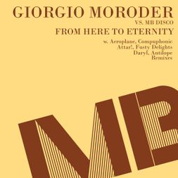 Giorgio Moroder - From Here To Eternity 