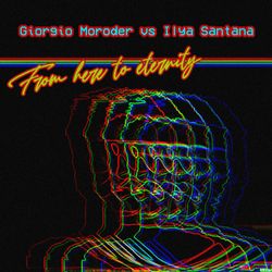 Giorgio Moroder - From Here To Eternity