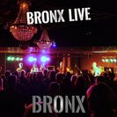 BRONX Bronx Live