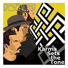Descalier  Karma Sets The Tone
