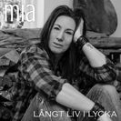MIA Långt liv i lycka
