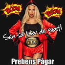 Prebens Pågar Boom Boom, sen så blev de svart