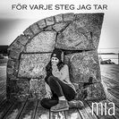 Mia För varje steg jag tar