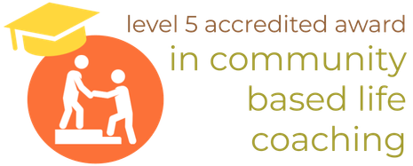 Level 5 Accredited Award in Community Based Life Coaching