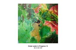 Onder water in  Progress 13  90x90 cm 