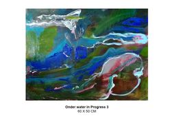 Onder water in  Progress 3  60x50 cm