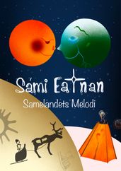 Sámi Eatnan - Samelandets Melodi