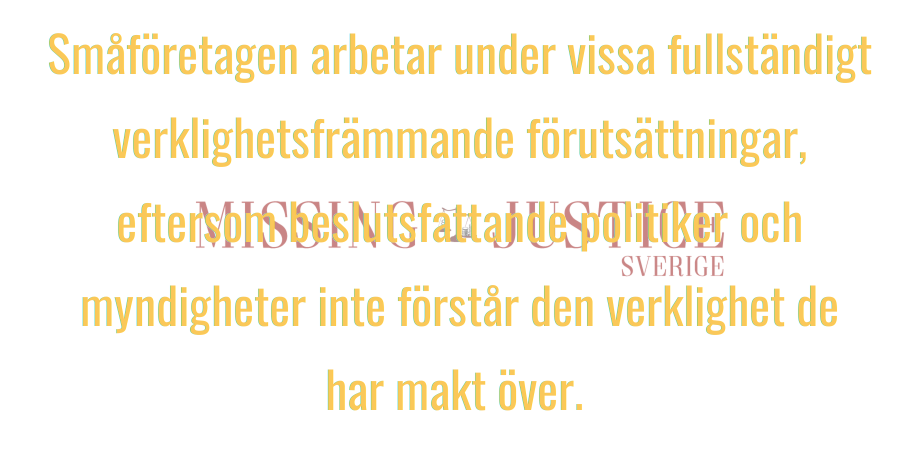 3 av 11 Småföretagen arbetar under dåliga förhållanden.
