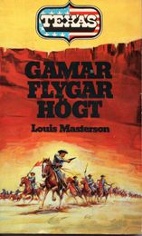 23 Gamar flygar högt