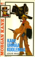 72 Kane uhmaa kuolemaa