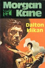 Daltonklíkan (Killer Kane) (1981)