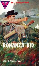 Triangelwestern 82: Bonanza Kid