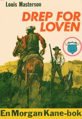 Cowboy-serien 159: Drep for loven