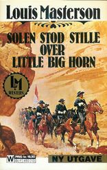 26 Solen stod stille over Little Big Horn