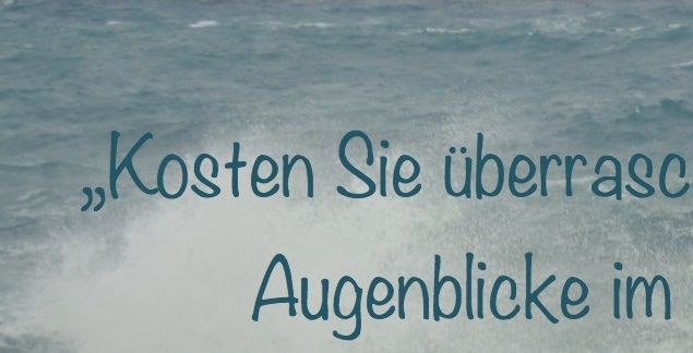 Für einen Moment lang auf einer Insel inmitten aller Probleme innehalten und ausruhen.. neue Kraft tanken, neuer Antrieb erlangen und einfach sein. Alles tun und sein, was in diesem Moment stimmig ist. Herzhaft lachen in der grossen Trauer, sich nicht dafür schämen müssen.. innehalten und sich einfach zu einer Tasse Kaffee oder Tee hinsetzen, auch wenn da noch so viel zu tun wäre. Einfach sein. Im Moment sein. Innehalten. ..für einen kleinen Moment. Für sich ganz alleine die Welt anhalten und sich etwas Gutes tun. 
