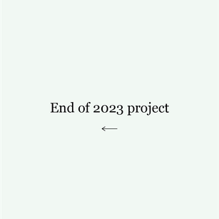 End of 2023 project