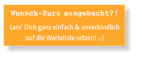 HP Nicole Minke . Info-Fähnchen: Wunsch-Kurs ausgebucht? Lass' Dich auf die Warteliste setzen!