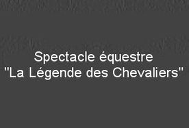 "Légende des Chevaliers"