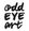 Odd Eye Art
