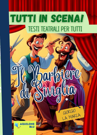 IL BARBIERE DI SIVIGLIA