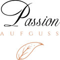 Passion Aufguss - Entspannen mit Stil