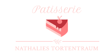 Patisserie -  Nathalies Tortentraum