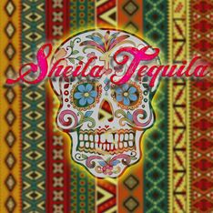 Sheila Tequila: Sheila Tequila