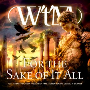 W't'M - For the Sake of It All