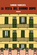 la festa del giorno dopo