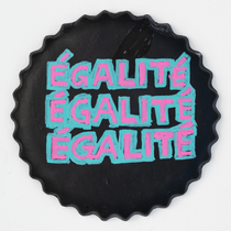 ÉGALITÉ ÉGALITÉ ÉGALITÉ