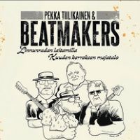 Pekka Tiilikainen & Beatmakers - Kuuden kerroksen majatalo