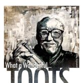 WHAT A WONDERFUL TOOTS