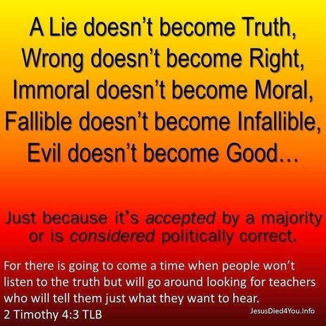 Truth is immutable!