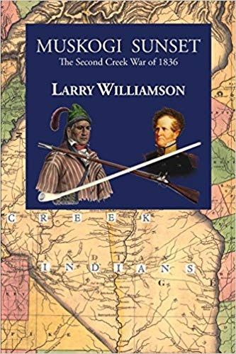 Muskogi Sunset: The Second Creek War of 1836, is the sequel to Tallapoosa, and tells the story of one of the least known but bloodiest conflicts in our history. This war, caused by resistance to Jackson’s Indian Removal Act, spanned much of East Alabama and West Georgia and led to the Creek component of the Trail of Tears.