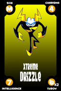 Xtreme Drizzle