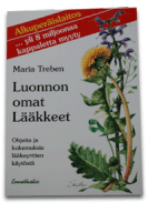 Maria Treben: Lounnon omat Lääkkeet 