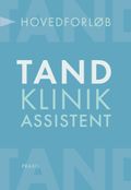 Tandklinikassistent : hovedforløb