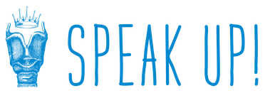 Speak Up! 