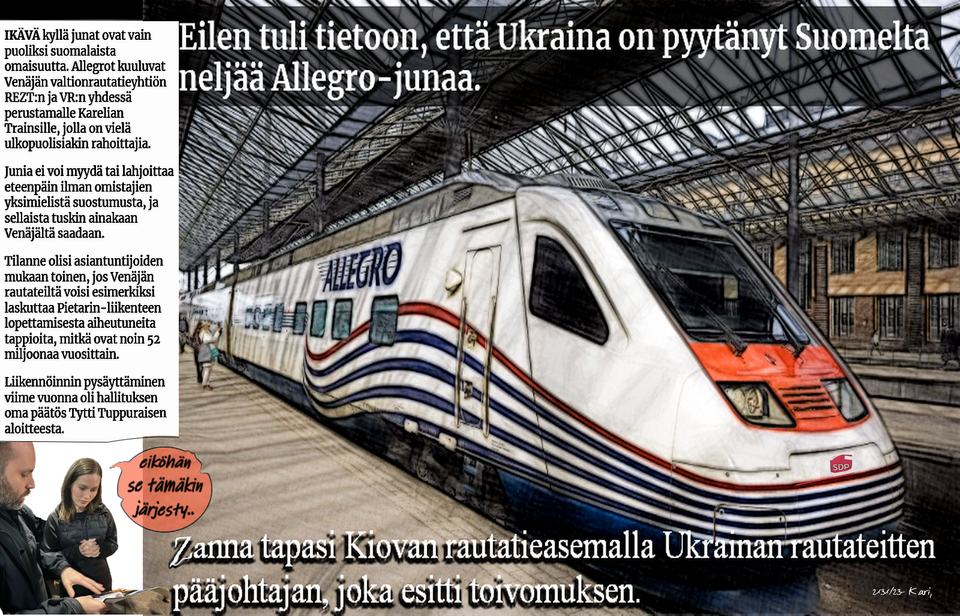  Pekka Toveri, Allegro, Sanna Marin, Annetaan junat Ukrainalle, Venäjä omistaa puolet junista, hullu lupaus