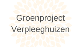Groenproject verpleeghuizen