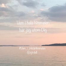 Foto & text av Stina Jirdell. @sjirdell. #vemihelahimmelen