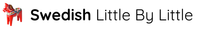 Swedish Little By Little