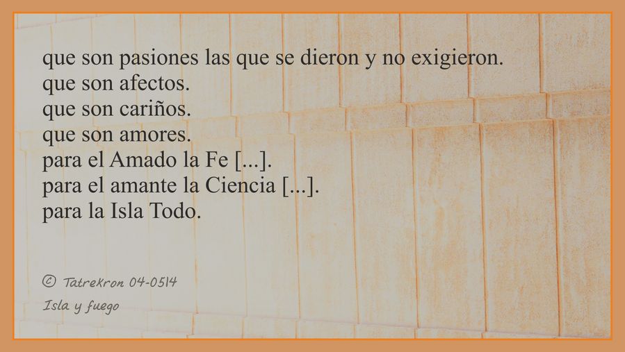 Tatrekron 04-0514. Isla y fuego. fhilos indudabbas
