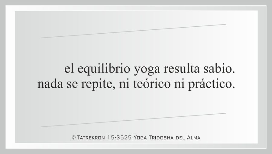 Tatrekron 15-3525. Yoga Tridosha del Alma. 