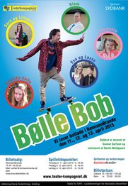 2013 - Bølle Bob