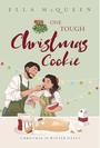 Ella McQueen – One tough Christmas Cookie