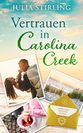 Vertrauen in Carolina Creek