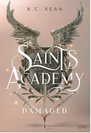 KC Kean – Saints Academy 2 Damaged
